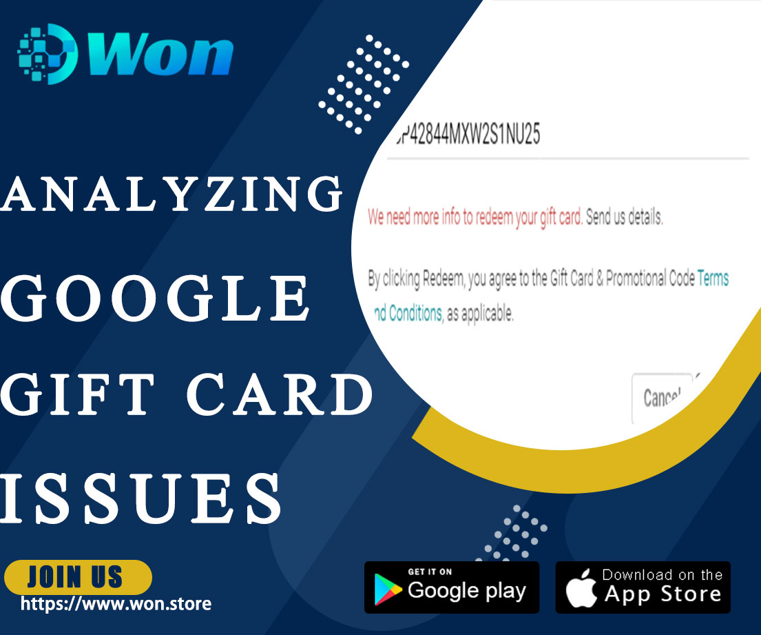 Won Platform: Analyzing Google Gift Card Issues