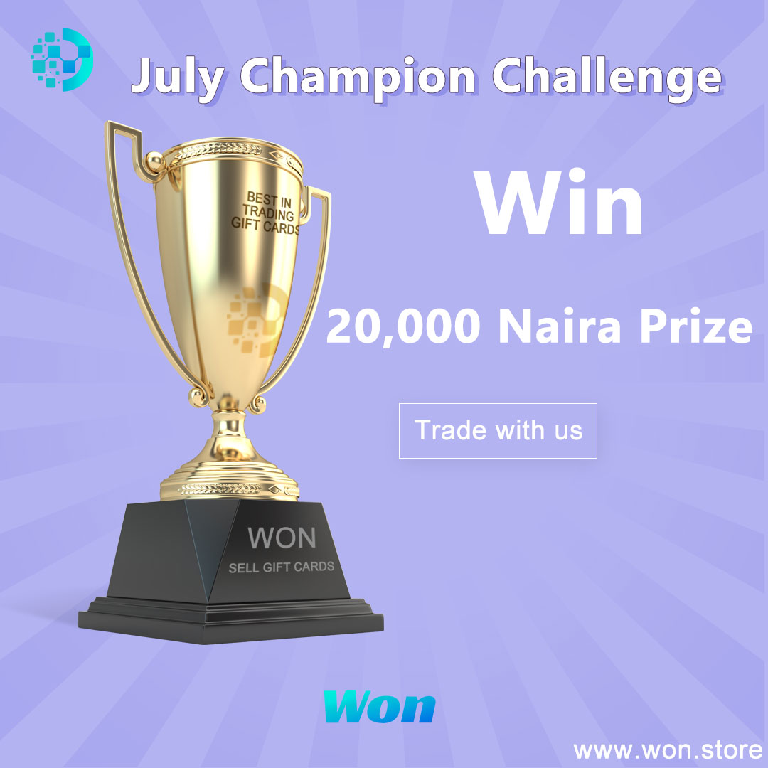July Champion Challenge: Win 20,000 Naira Prize!