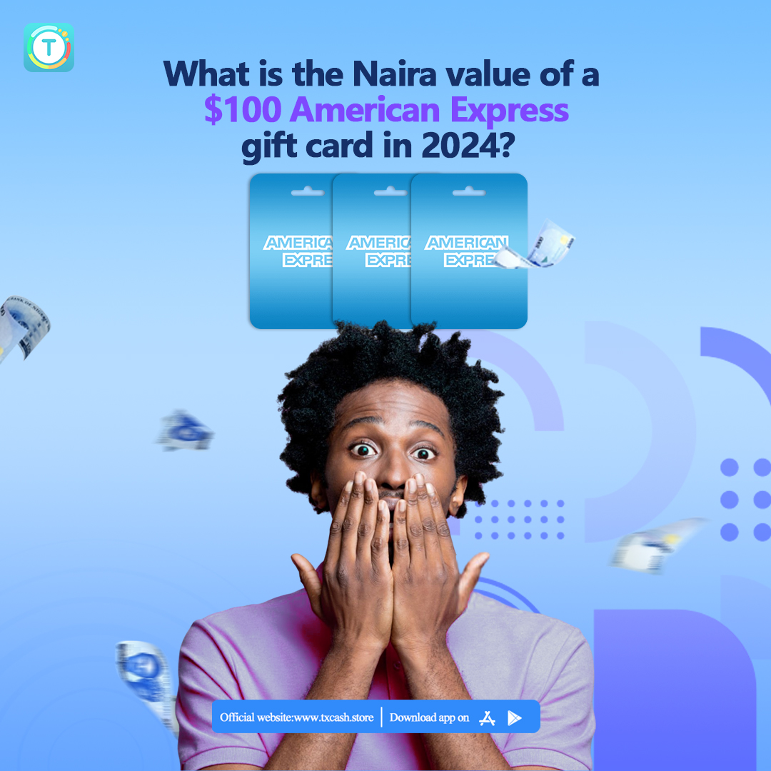 $100 American Express Gift Card Value in Naira in 2024