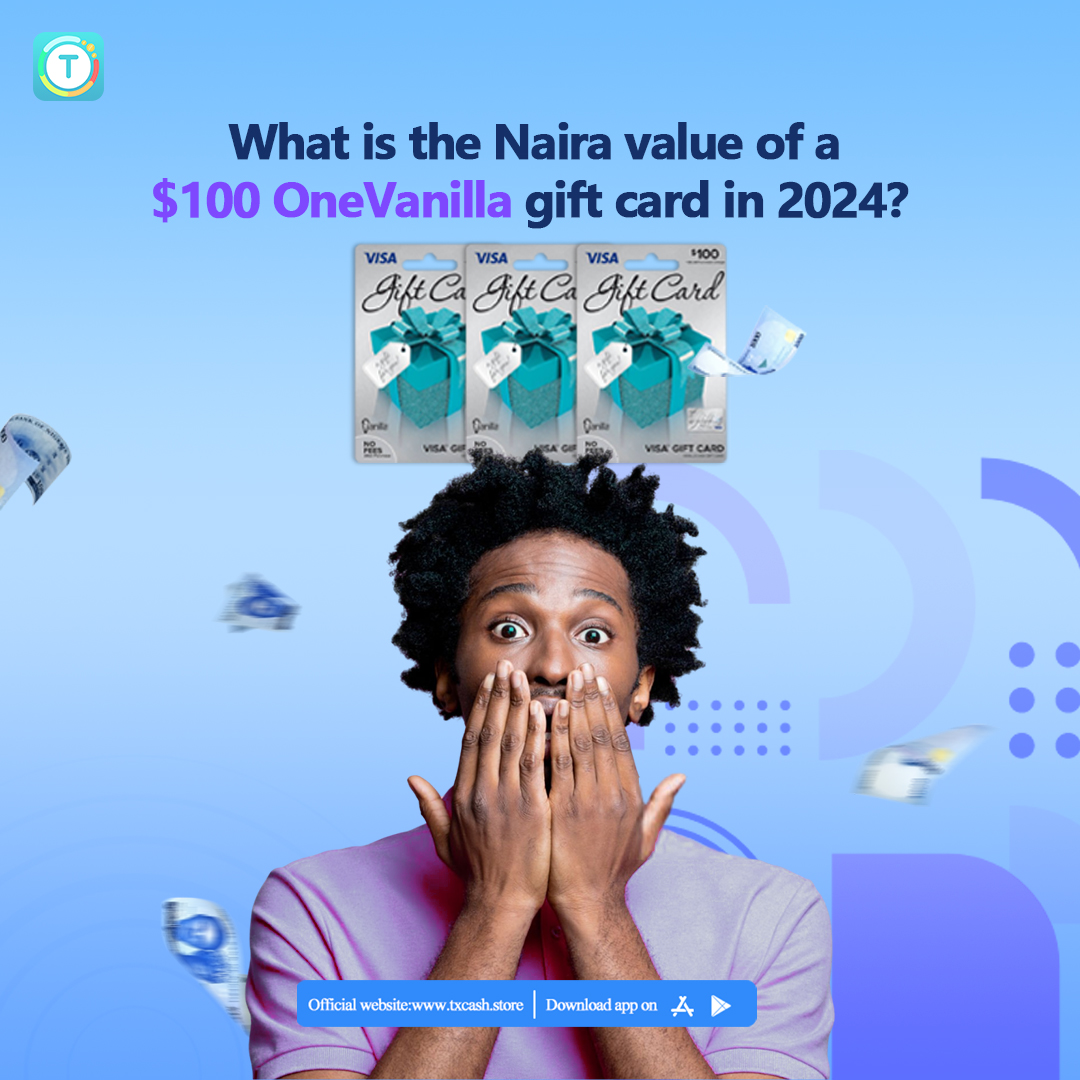$100 OneVanilla Gift Card Value in Naira in 2024