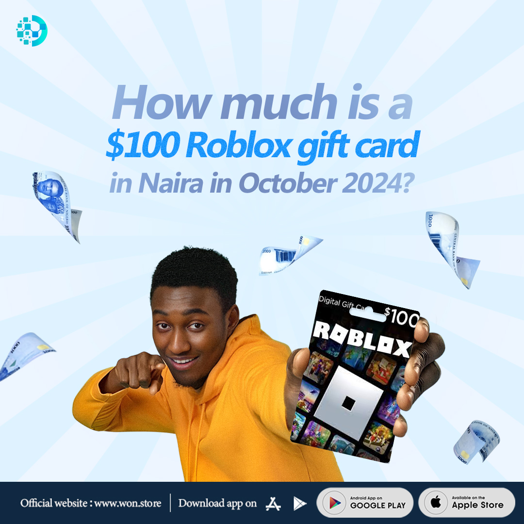 October 2024: $100 Roblox Gift Card to Naira on Won
